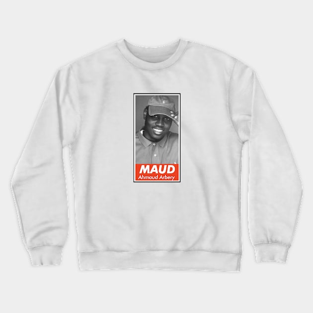 I Run With Maud Crewneck Sweatshirt by VanTees